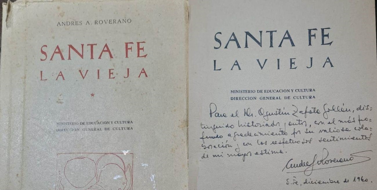 Andrés Roverano y el abordaje de Santa Fe en sus dos sitios: el viejo y el nuevo