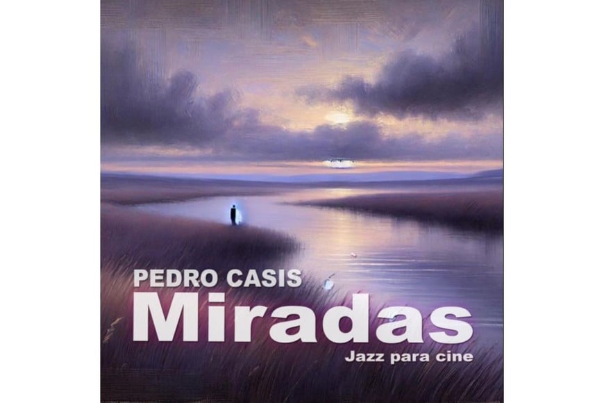 Portada del álbum "Miradas. Jazz para cine", de Pedro Casís