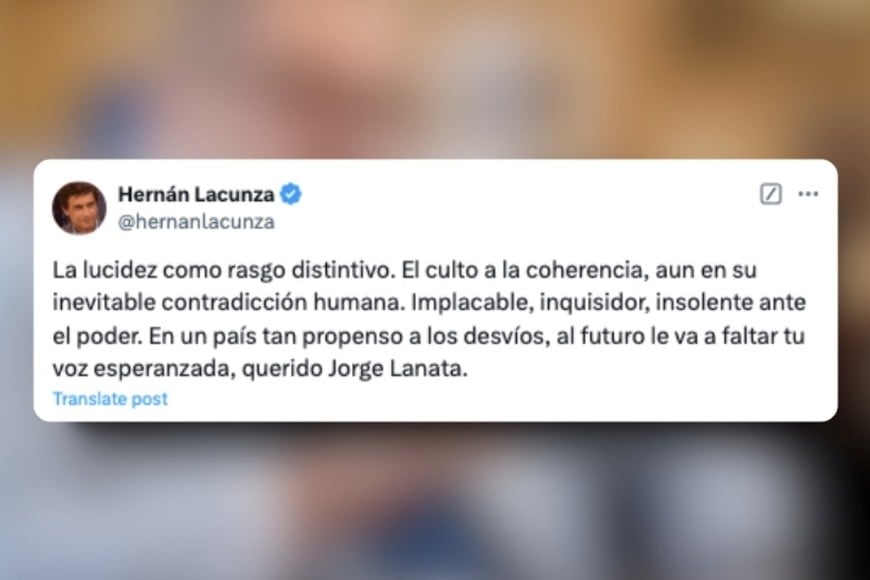 Falleció Jorge Lanata: la despedida de Hernán Lacunza. Créditos: X