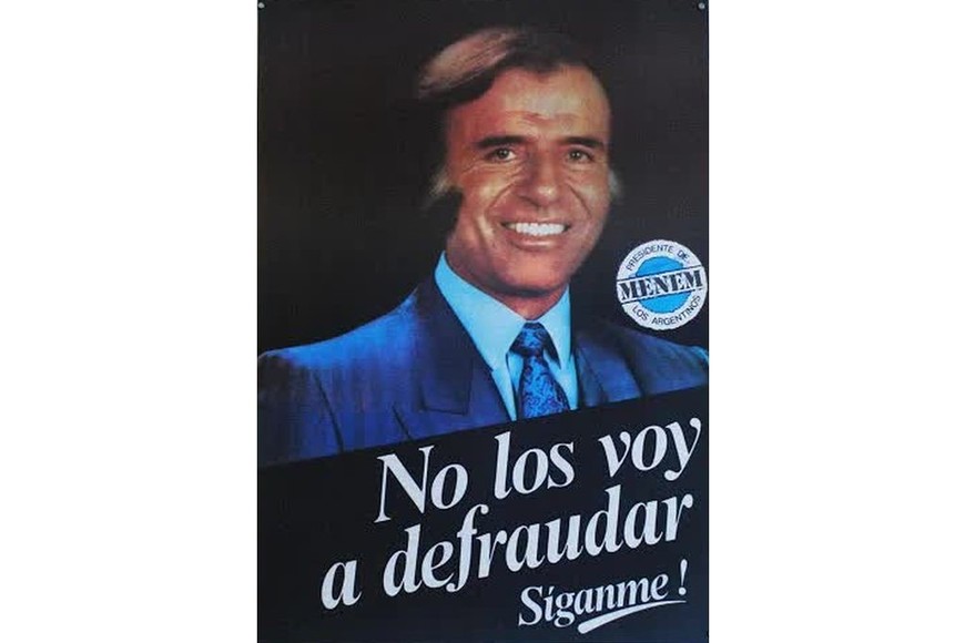 El famoso "¡Síganme...!". Fue presidente de Argentina entre el 8 de julio de 1989 y el 10 de diciembre de 1999, es decir por espacio de 10 años y 155 días.